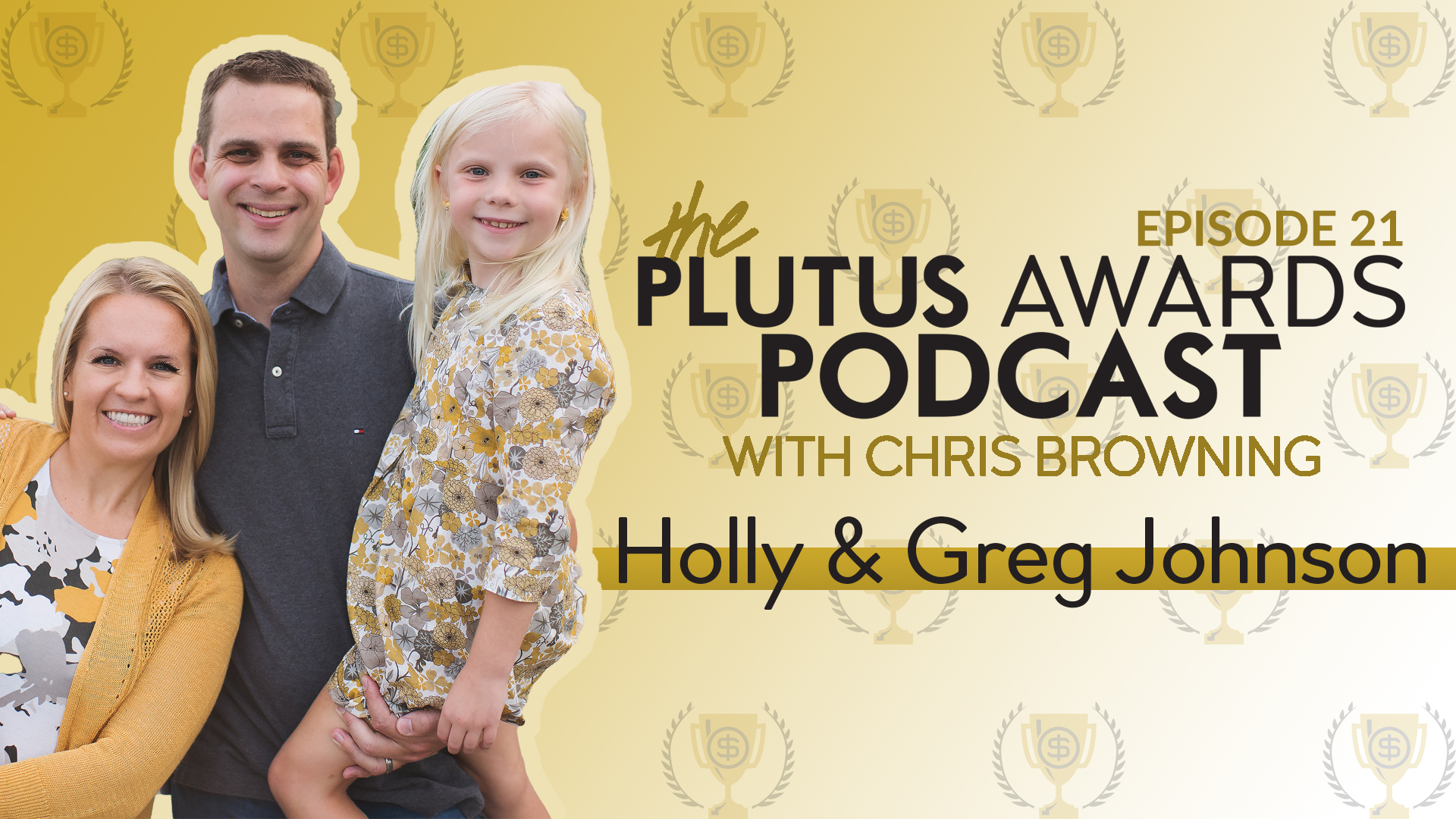 Holly and Greg Johnson - Plutus Awards Podcast Featured Image