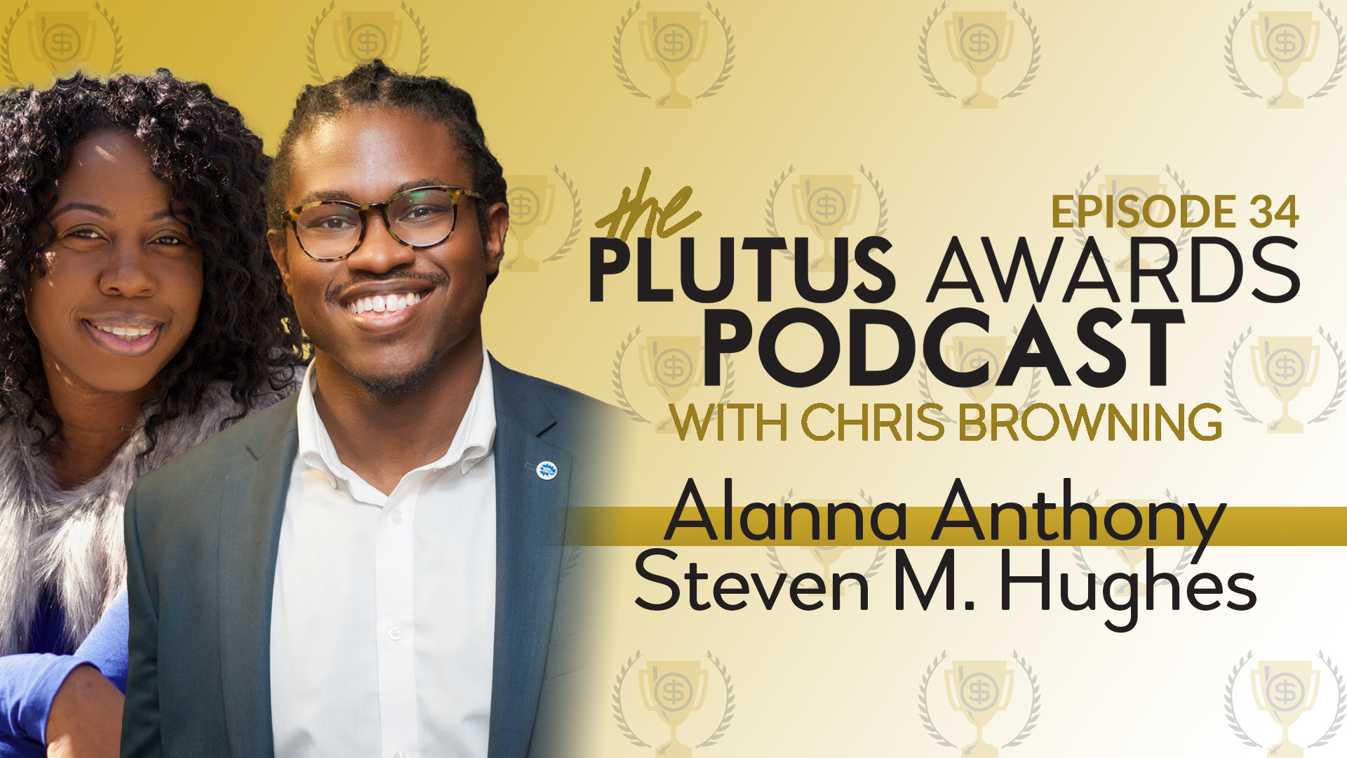 Plutus Awards Podcast - Alanna Anthony and Steven Hughes Featured Image
