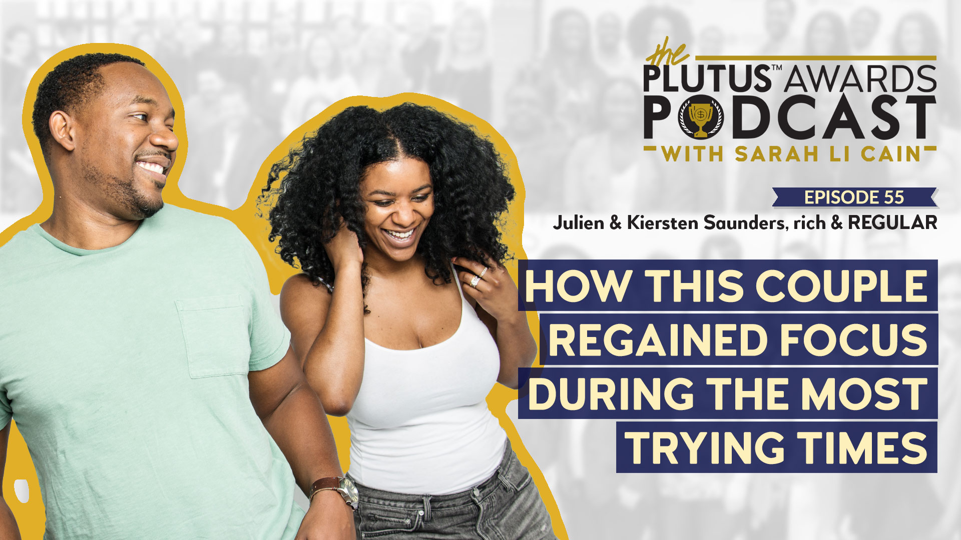 Plutus Awards Podcast - Julien and Kiersten Saunders Featured Image