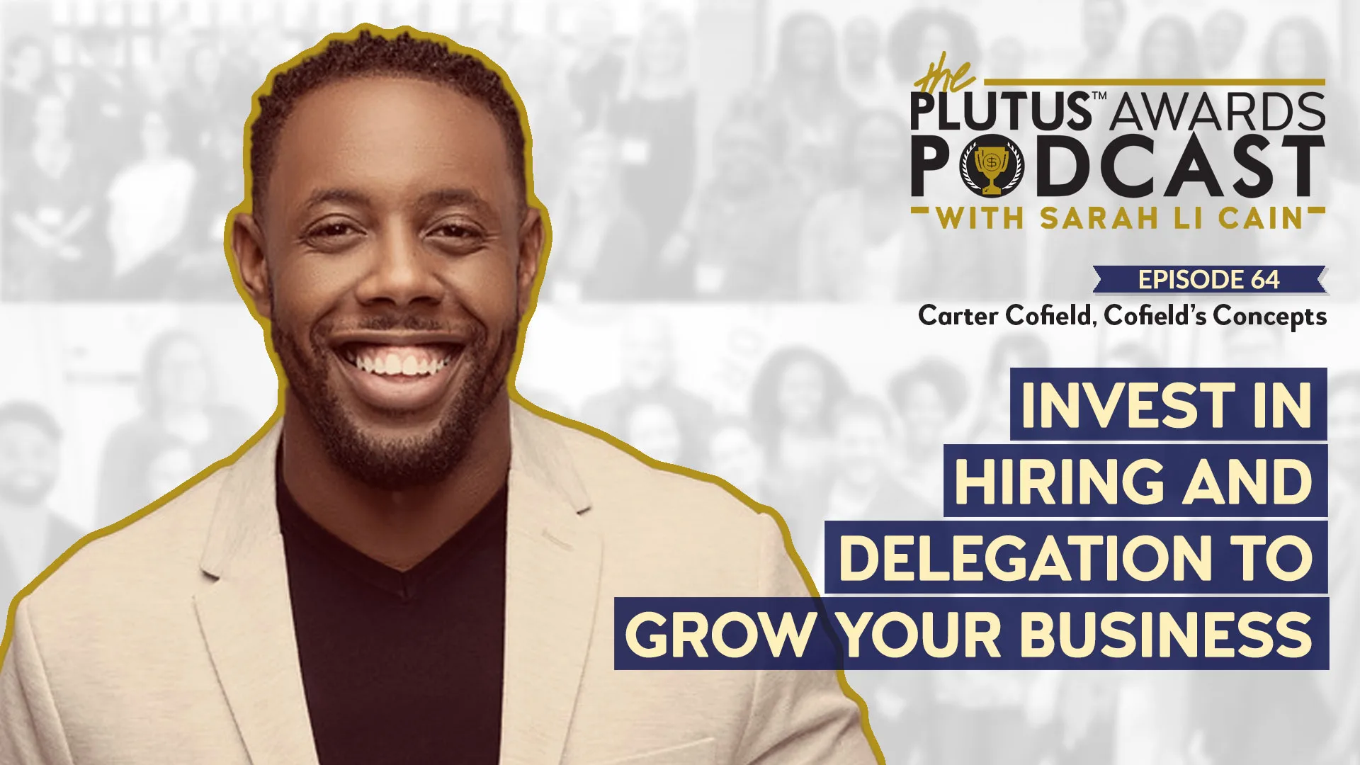 Carter Cofield - Plutus Awards Podcast Featured Image