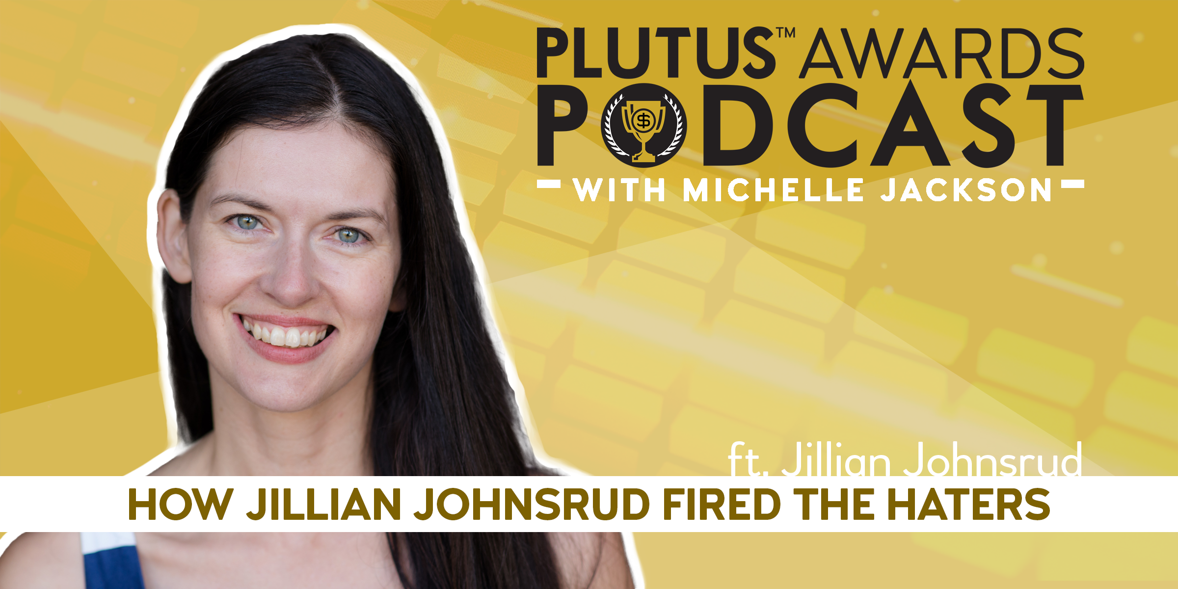 Plutus Awards Podcast - Jillian Johnsrud Cover