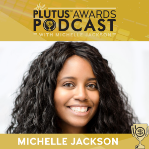 Michelle Jackson - Plutus Awards Podcast Cover