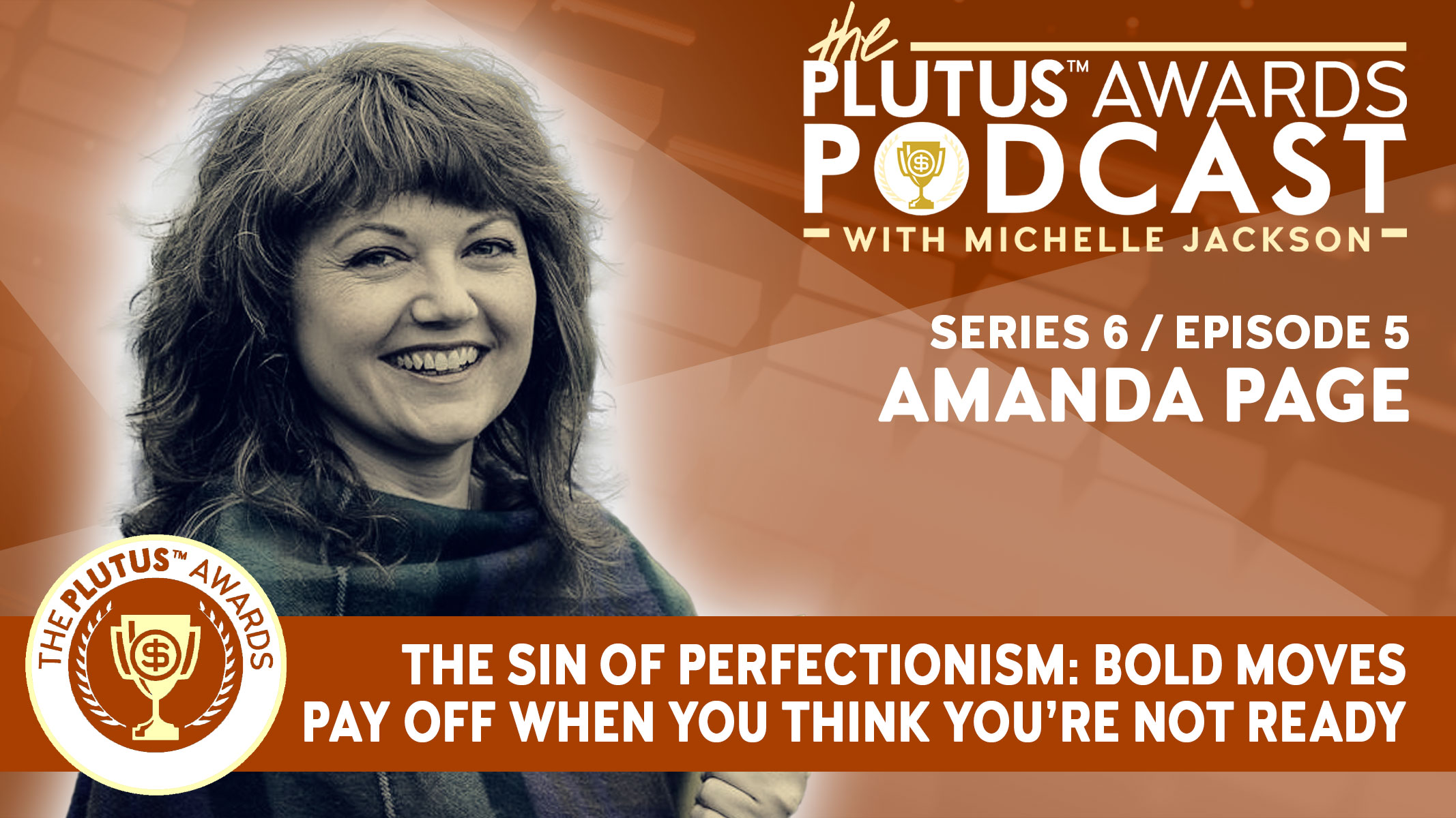 Amanda Page - The Sin of Perfectionism: How Bold Moves Pay Off When You ...